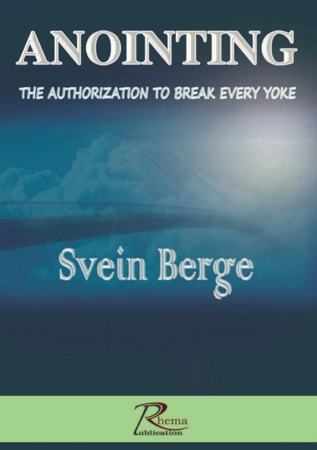 Cover for Svein Berge · Anointing (Taschenbuch) (2016)