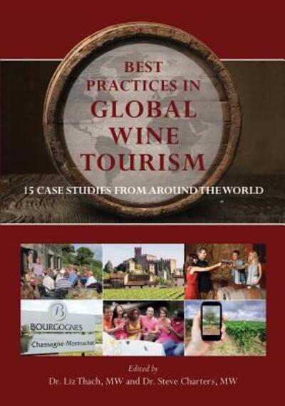 Cover for Liz Thach · Best practices in global wine tourism (Book) (2015)