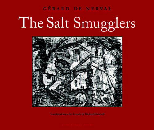 Cover for Gerard de Nerval · The Salt Smugglers (Paperback Book) [Tra edition] (2009)