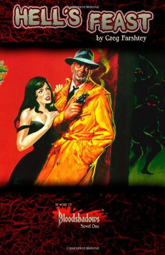 Hell's Feast: the World of Bloodshadows Novel One - Greg Farshtey - Books - Precis Intermedia - 9780983256069 - October 8, 2011