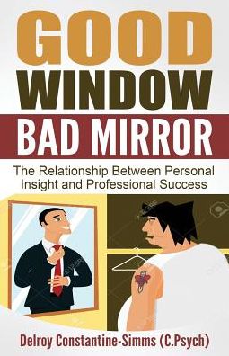 Cover for Delroy Constantine-Simms · Good Window Bad Mirror (Paperback Book) (2016)