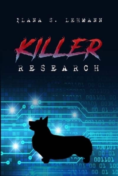 Cover for Ilana S Lehmann · Killer Research (Paperback Book) (2020)