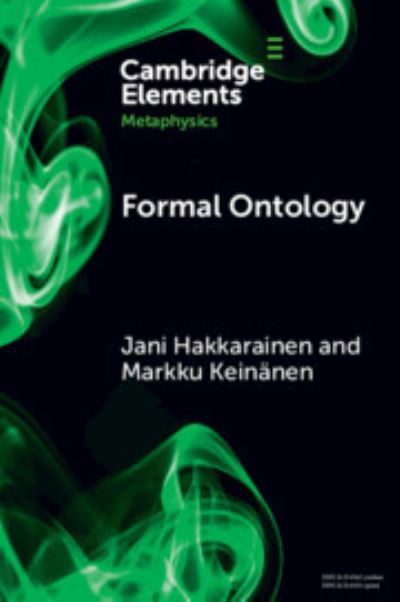 Cover for Hakkarainen, Jani (Tampere University, Finland) · Formal Ontology - Elements in Metaphysics (Taschenbuch) (2023)