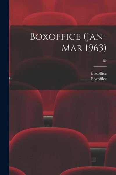 Cover for Boxoffice · Boxoffice (Jan-Mar 1963); 82 (Paperback Book) (2021)