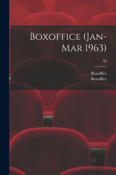 Cover for Boxoffice · Boxoffice (Jan-Mar 1963); 82 (Pocketbok) (2021)