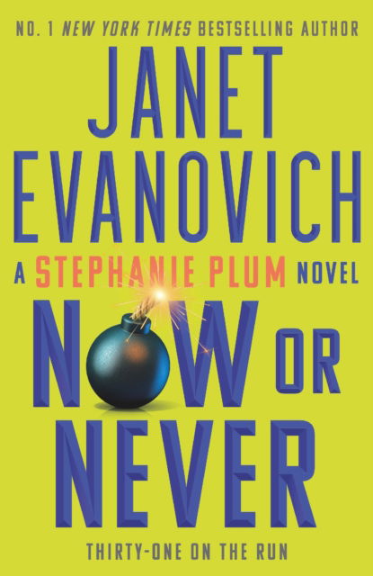 Cover for Janet Evanovich · Now or Never: Stephanie Plum 31 (Paperback Book) (2025)