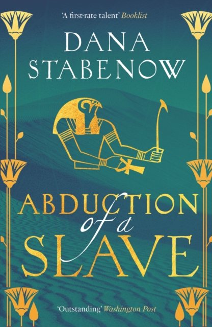 Cover for Dana Stabenow · Abduction of a Slave - Eye of Isis (Inbunden Bok) (2025)