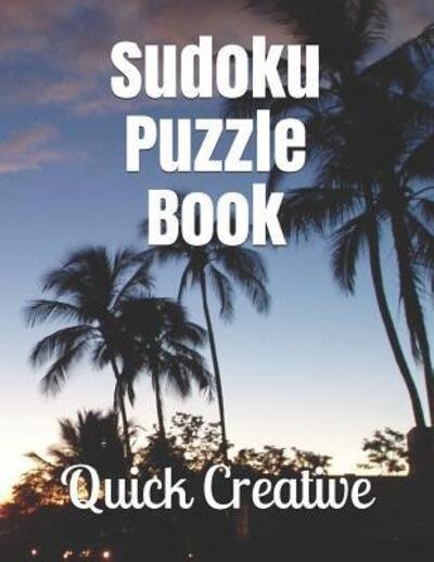 Cover for Quick Creative · Sudoku Puzzle Book (Paperback Bog) (2019)