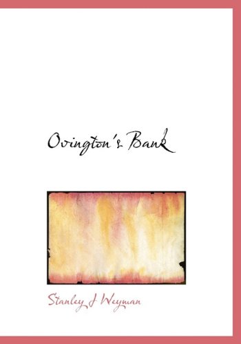 Cover for Stanley J Weyman · Ovington's Bank (Hardcover Book) (2009)