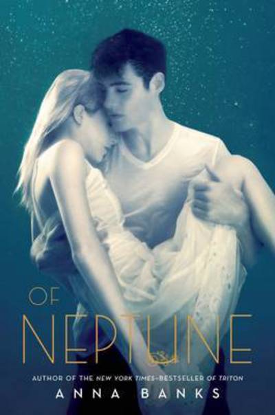 Cover for Anna Banks · Of Neptune (Paperback Book) (2015)