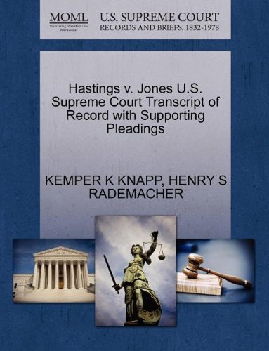 Cover for Henry S Rademacher · Hastings V. Jones U.s. Supreme Court Transcript of Record with Supporting Pleadings (Paperback Book) (2011)