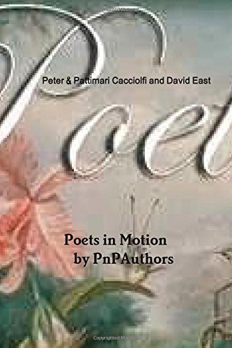 Cover for Peter &amp; Pattimari Cacciolfi · Poets in Motion by Pnpauthors (Pocketbok) (2015)