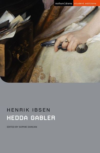 Hedda Gabler - Student Editions - Henrik Ibsen - Kirjat - Bloomsbury Publishing PLC - 9781350110069 - torstai 27. tammikuuta 2022