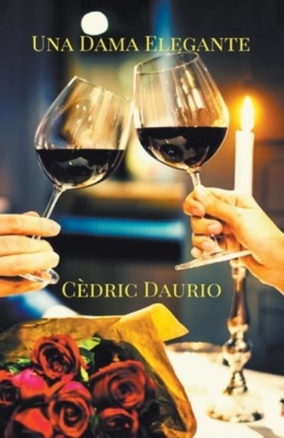 Cover for Cedric Daurio · Una dama Elegante (Paperback Book) (2018)