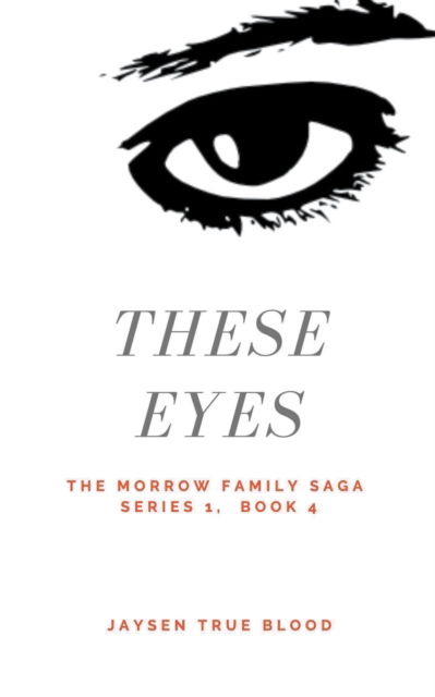 Cover for Jaysen True Blood · The Morrow Family Saga, Series 1 (Paperback Book) (2020)