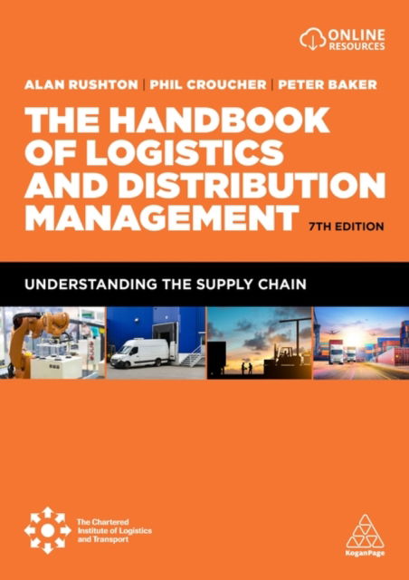Handbook of Logistics and Distribution Management - Alan Rushton - Other - Kogan Page, Limited - 9781398602069 - January 25, 2022