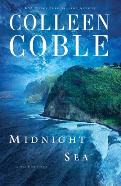 Cover for Colleen Coble · Midnight Sea - Aloha Reef Series (Pocketbok) (2014)