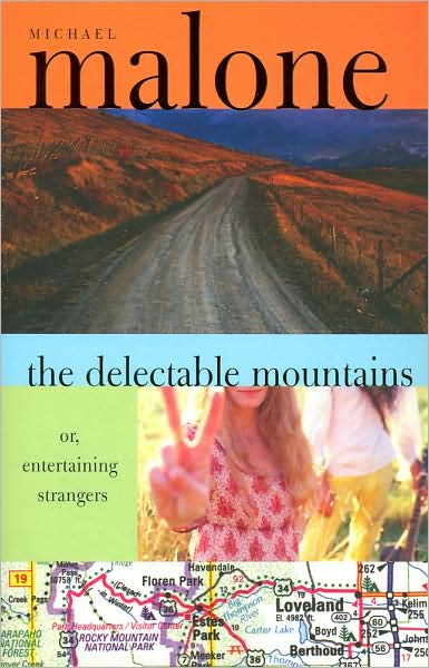 Cover for Michael Malone · The Delectable Mountains: Or, Entertaining Strangers (Paperback Book) (2002)