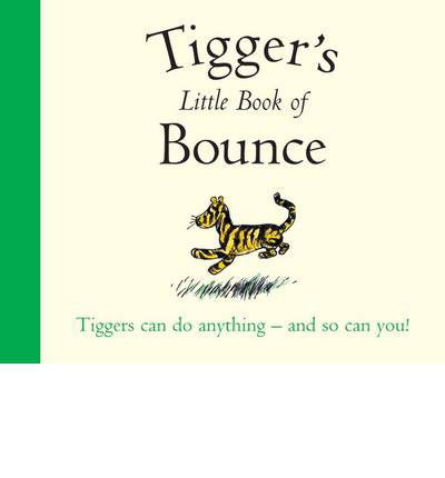 Cover for Egmont Publishing UK · Winnie-the-Pooh: Tigger's Little Book of Bounce (Pocketbok) (2013)