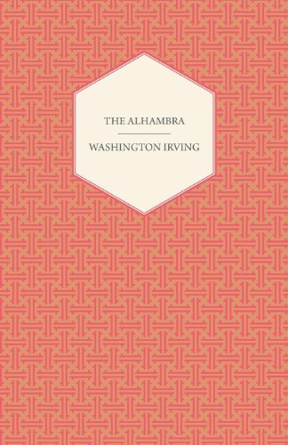 The Alhambra - Washington Irving - Books - Goldberg Press - 9781409777069 - June 30, 2008