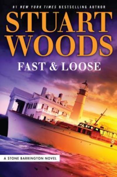 Cover for Stuart Woods · Fast and loose (Book) [Large Print edition. edition] (2017)