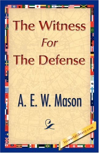Cover for A. E. W. Mason · The Witness for the Defense (Paperback Book) (2007)