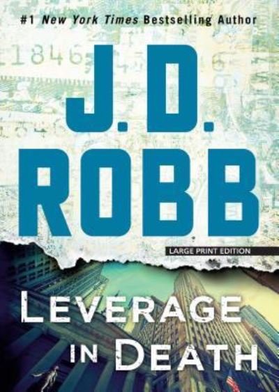 Cover for Nora Roberts · Leverage in Death (Book) (2019)