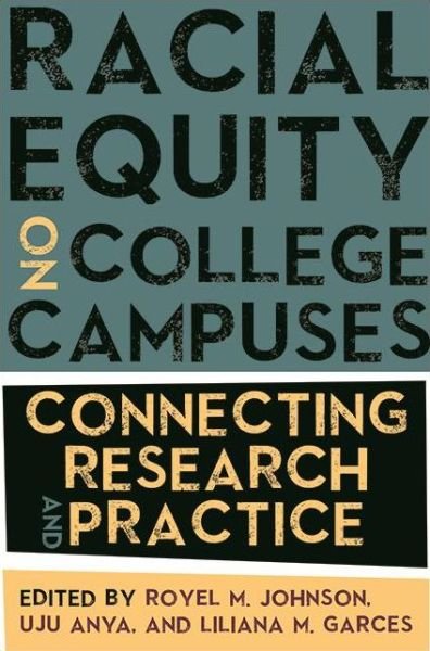 Cover for Anya JOHNSON · Racial Equity on College Campus (Bok) (2022)