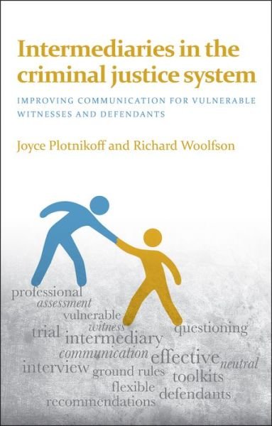 Cover for Joyce Plotnikoff · Intermediaries in the Criminal Justice System: Improving Communication for Vulnerable Witnesses and Defendants (Paperback Book) (2015)