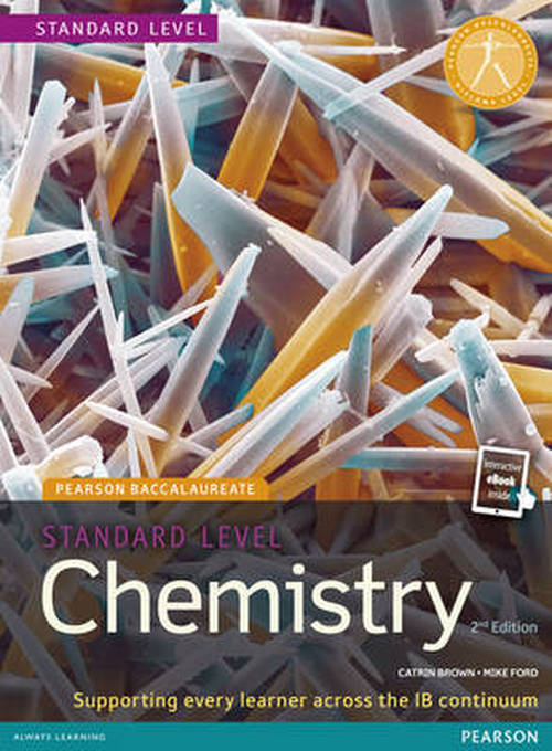 Cover for Catrin Brown · Pearson Baccalaureate Chemistry Standard Level 2nd edition print and ebook bundle for the IB Diploma - Pearson International Baccalaureate Diploma: International Editions (Buch) (2014)