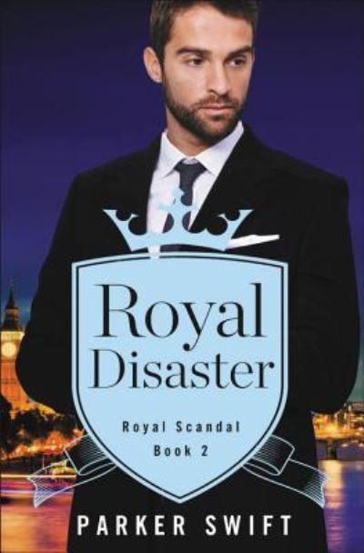Cover for Parker Swift · Royal Disaster (Paperback Book) (2017)