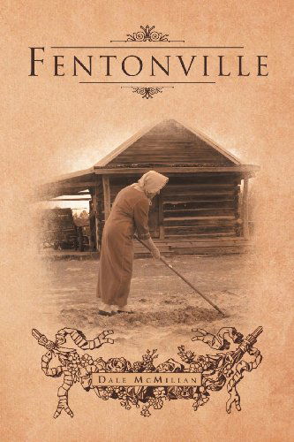 Cover for Dale Mcmillan · Fentonville (Paperback Book) (2012)