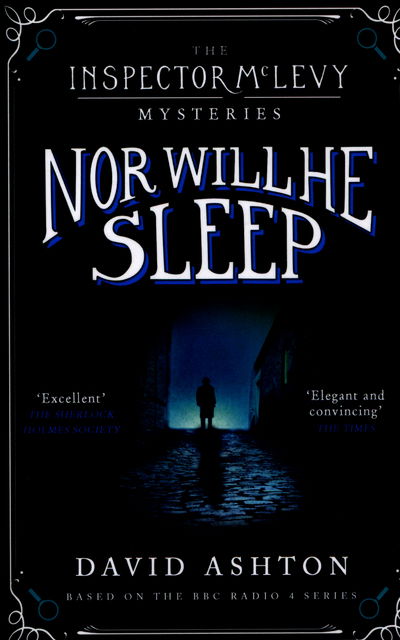 Cover for David Ashton · Nor Will He Sleep: An Inspector McLevy Mystery 4 - Inspector McLevy (Pocketbok) (2016)