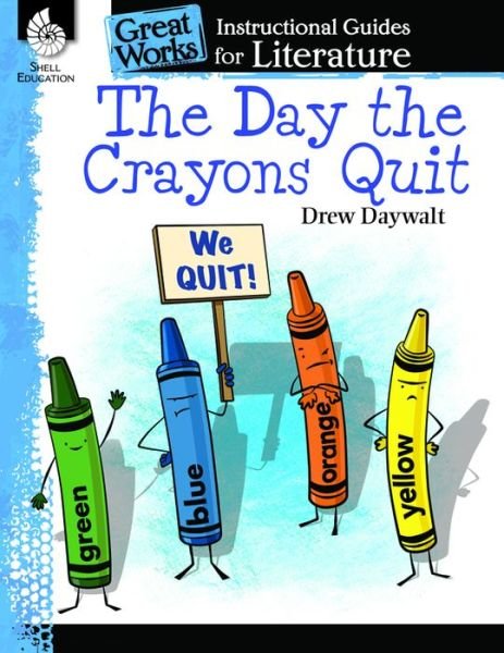 Cover for Jodene Smith · The Day the Crayons Quit: An Instructional Guide for Literature: An Instructional Guide for Literature (Pocketbok) (2015)