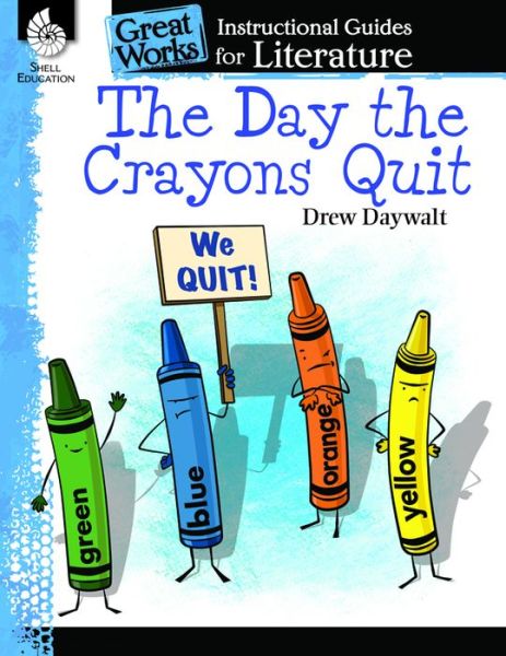 Cover for Jodene Smith · The Day the Crayons Quit: An Instructional Guide for Literature: An Instructional Guide for Literature (Paperback Book) (2015)