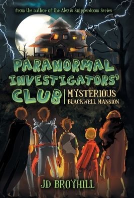 Cover for Jd Broyhill · Paranormal Investigators' Club (Hardcover bog) (2019)