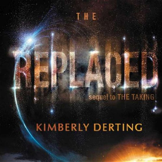 Cover for Kimberly Derting · The Replaced (CD) (2015)