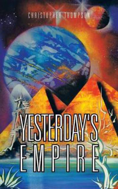 Cover for Christopher Thompson · Yesterday's Empire (Paperback Book) (2013)