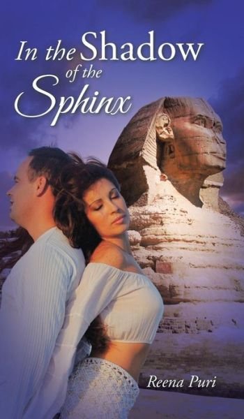 Cover for Reena Puri · In the Shadow of the Sphinx (Gebundenes Buch) (2015)