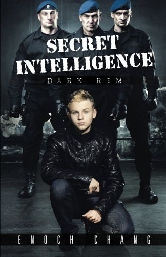 Cover for Enoch Chang · Secret Intelligence: Dark Rim (Paperback Bog) (2014)