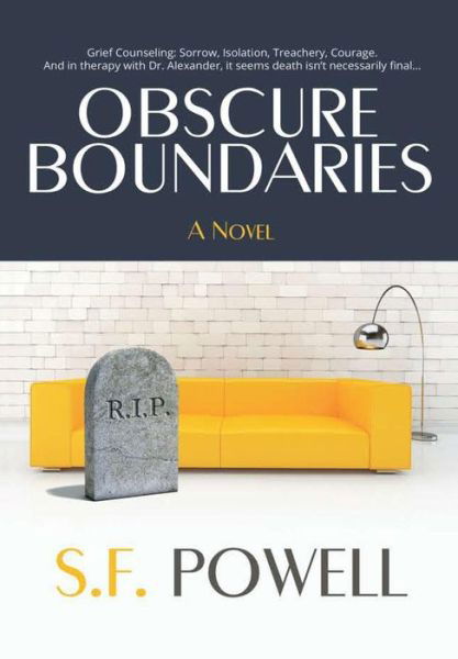 Cover for S F Powell · Obscure Boundaries (Hardcover Book) (2015)