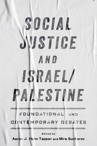 Cover for Hahn Tapper · Social Justice and Israel / Palestine: Foundational and Contemporary Debates (Pocketbok) (2019)