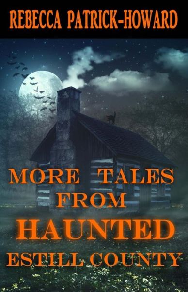 Cover for Rebecca Patrick-howard · More Tales from Haunted Estill County (Paperback Book) (2013)