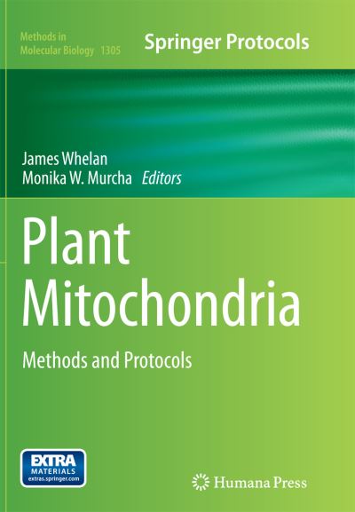 Cover for Plant Mitochondria: Methods and Protocols - Methods in Molecular Biology (Paperback Book) [Softcover reprint of the original 1st ed. 2015 edition] (2017)