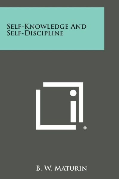 Cover for B W Maturin · Self-knowledge and Self-discipline (Paperback Bog) (2013)