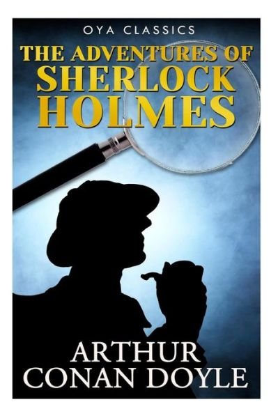 The Adventures of Sherlock Holmes - Arthur Conan Doyle - Boeken - Createspace - 9781494306069 - 27 november 2013
