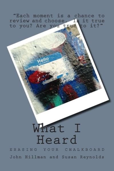 Cover for John Hillman · What I Heard (Paperback Book) (2014)