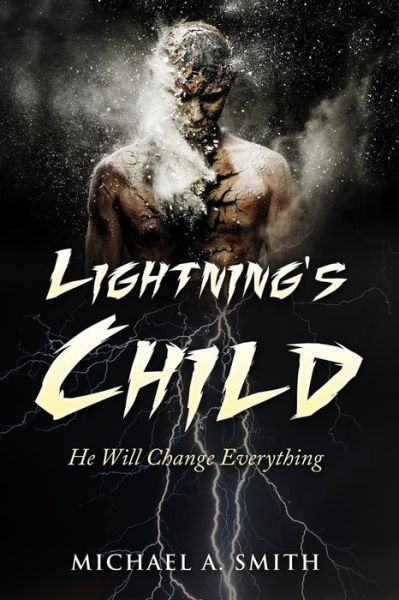 Cover for Michael a Smith · Lightning's Child (Paperback Book) (2014)