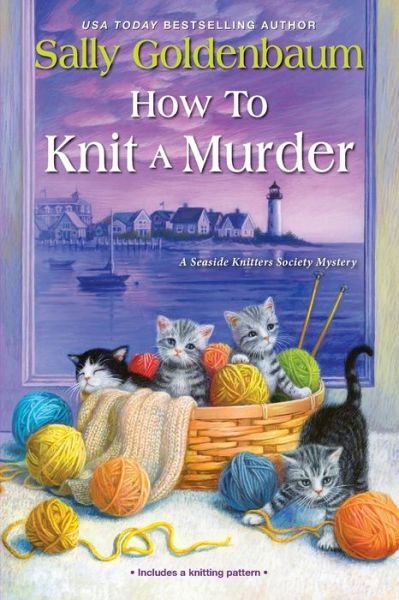 Cover for Sally Goldenbaum · How to Knit a Murder (Paperback Book) (2019)