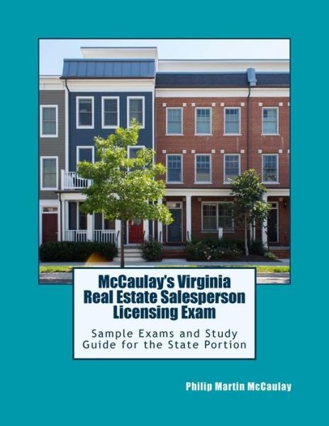 Cover for Philip Martin Mccaulay · Mccaulay's Virginia Real Estate Salesperson Licensing Exam Sample Exams and Study Guide for the State Portion (Paperback Bog) (2014)
